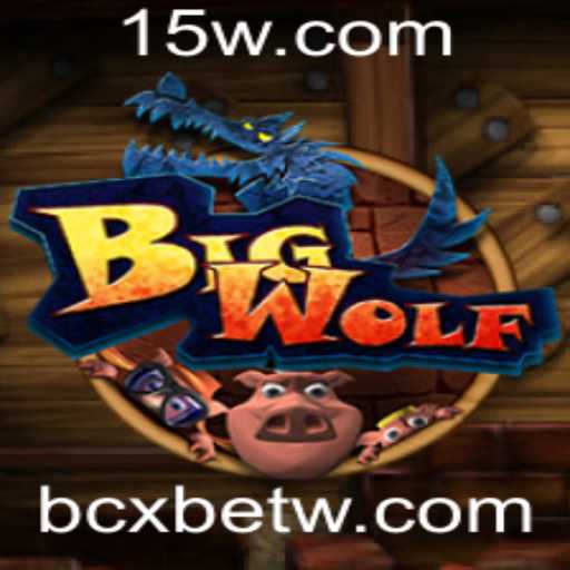 Descubra o Universo Emocionante de BigWolf: Estratégias e Aventuras