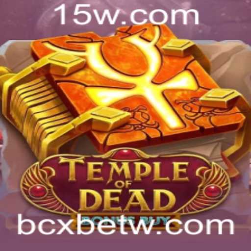 Explorando o Jogo TempleofDeadBonusBuy no bcxbet